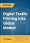 Digital Textile Printing Inks Global Market Report 2024 - Product Thumbnail Image