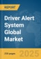 Driver Alert System Global Market Report 2025 - Product Thumbnail Image
