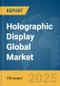 Holographic Display Global Market Report 2025 - Product Thumbnail Image