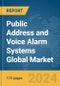 Public Address and Voice Alarm Systems Global Market Report 2024 - Product Thumbnail Image