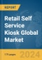 Retail Self Service Kiosk Global Market Report 2024 - Product Thumbnail Image