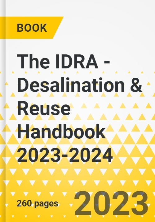 The IDRA - Desalination & Reuse Handbook 2023-2024