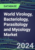 2024 World Virology, Bacteriology, Parasitology and Mycology Market Database: 92 Countries, 2023 Supplier Shares, 2023-2028 Volume and Sales Segment Forecasts for 100 Respiratory, STD, Gastrointestinal and Other Microbiology Tests- Product Image