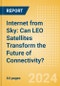 Internet from Sky: Can LEO Satellites Transform the Future of Connectivity? (Vol.2) - Product Thumbnail Image