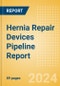 Hernia Repair Devices Pipeline Report including Stages of Development, Segments, Region and Countries, Regulatory Path and Key Companies, 2024 Update - Product Image