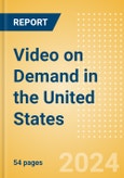 Video on Demand in the United States- Product Image
