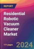 Residential Robotic Vacuum Cleaner Market Size, Market Share, Application Analysis, Regional Outlook, Growth Trends, Key Players, Competitive Strategies and Forecasts, 2024 to 2032- Product Image