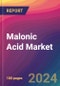 Malonic Acid Market Size, Market Share, Application Analysis, Regional Outlook, Growth Trends, Key Players, Competitive Strategies and Forecasts, 2024 to 2032 - Product Thumbnail Image