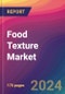 Food Texture Market Size, Market Share, Application Analysis, Regional Outlook, Growth Trends, Key Players, Competitive Strategies and Forecasts, 2024 to 2032 - Product Thumbnail Image