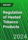 Regulation of Heated Tobacco Products- Product Image