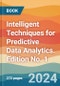 Intelligent Techniques for Predictive Data Analytics. Edition No. 1 - Product Thumbnail Image