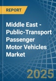 Middle East - Public-Transport Passenger Motor Vehicles - Market Analysis, Forecast, Size, Trends and Insights- Product Image