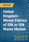 United Kingdom - Woven Fabrics of Silk or Silk Waste - Market Analysis, Forecast, Size, Trends and Insights - Product Image