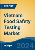 Vietnam Food Safety Testing Market, By Region, Competition, Forecast and Opportunities, 2019-2029F- Product Image
