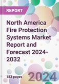 North America Fire Protection Systems Market Report and Forecast 2024-2032- Product Image