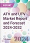 ATV and UTV Market Report and Forecast 2024-2032 - Product Image