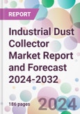 Industrial Dust Collector Market Report and Forecast 2024-2032- Product Image