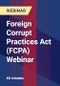 Foreign Corrupt Practices Act (FCPA) Webinar - Webinar - Product Thumbnail Image
