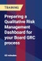 Preparing a Qualitative Risk Management Dashboard for your Board GRC process - Product Thumbnail Image