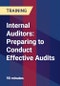 Internal Auditors: Preparing to Conduct Effective Audits - Product Thumbnail Image