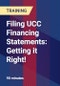 Filing UCC Financing Statements: Getting it Right! - Product Thumbnail Image