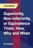 Superiority, Non-inferiority, or Equivalence Trials: How, Why and When- Product Image