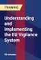Understanding and Implementing the EU Vigilance System - Product Thumbnail Image