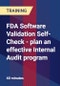 FDA Software Validation Self-Check - plan an effective Internal Audit program - Product Thumbnail Image