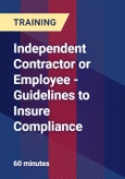 Independent Contractor or Employee - Guidelines to Insure Compliance- Product Image