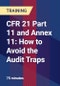 CFR 21 Part 11 and Annex 11: How to Avoid the Audit Traps - Product Thumbnail Image