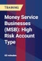 Money Service Businesses (MSB): High Risk Account Type - Product Thumbnail Image