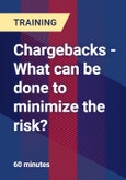 Chargebacks - What can be done to minimize the risk?- Product Image