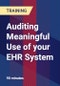 Auditing Meaningful Use of your EHR System - Product Thumbnail Image