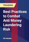 Best Practices to Combat Anti Money Laundering Risk- Product Image