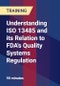 Understanding ISO 13485 and its Relation to FDA's Quality Systems Regulation - Product Thumbnail Image