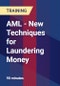 AML - New Techniques for Laundering Money - Product Thumbnail Image