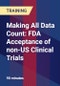 Making All Data Count: FDA Acceptance of non-US Clinical Trials - Product Thumbnail Image