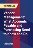 Vendor Management: What Accounts Payable and Purchasing Need to Know and Do- Product Image