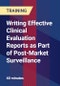 Writing Effective Clinical Evaluation Reports as Part of Post-Market Surveillance - Product Thumbnail Image