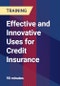 Effective and Innovative Uses for Credit Insurance - Product Thumbnail Image