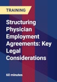 Structuring Physician Employment Agreements: Key Legal Considerations- Product Image