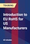 Introduction to EU RoHS for US Manufacturers - Product Thumbnail Image