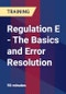 Regulation E - The Basics and Error Resolution - Product Thumbnail Image