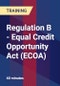 Regulation B - Equal Credit Opportunity Act (ECOA) - Product Thumbnail Image