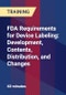 FDA Requirements for Device Labeling: Development, Contents, Distribution, and Changes - Product Thumbnail Image