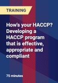 How's your HACCP? Developing a HACCP program that is effective, appropriate and compliant- Product Image
