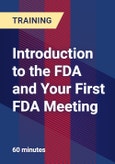 Introduction to the FDA and Your First FDA Meeting- Product Image