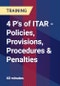 4 P's of ITAR - Policies, Provisions, Procedures & Penalties - Product Thumbnail Image
