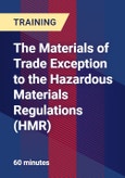 The Materials of Trade Exception to the Hazardous Materials Regulations (HMR)- Product Image