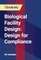 Biological Facility Design: Design for Compliance - Product Thumbnail Image